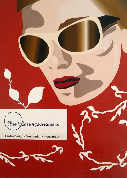 Sie sehen hier eine Postkarte der Lösungsvirtuosen. Auf der Postkarte bzw. dem Flyer wird eine Frau mit Sonnenbrille gezeigt.